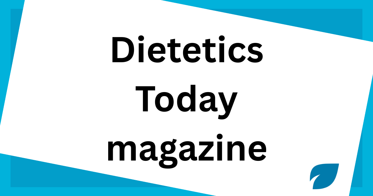 Dietetics Today magazine.png