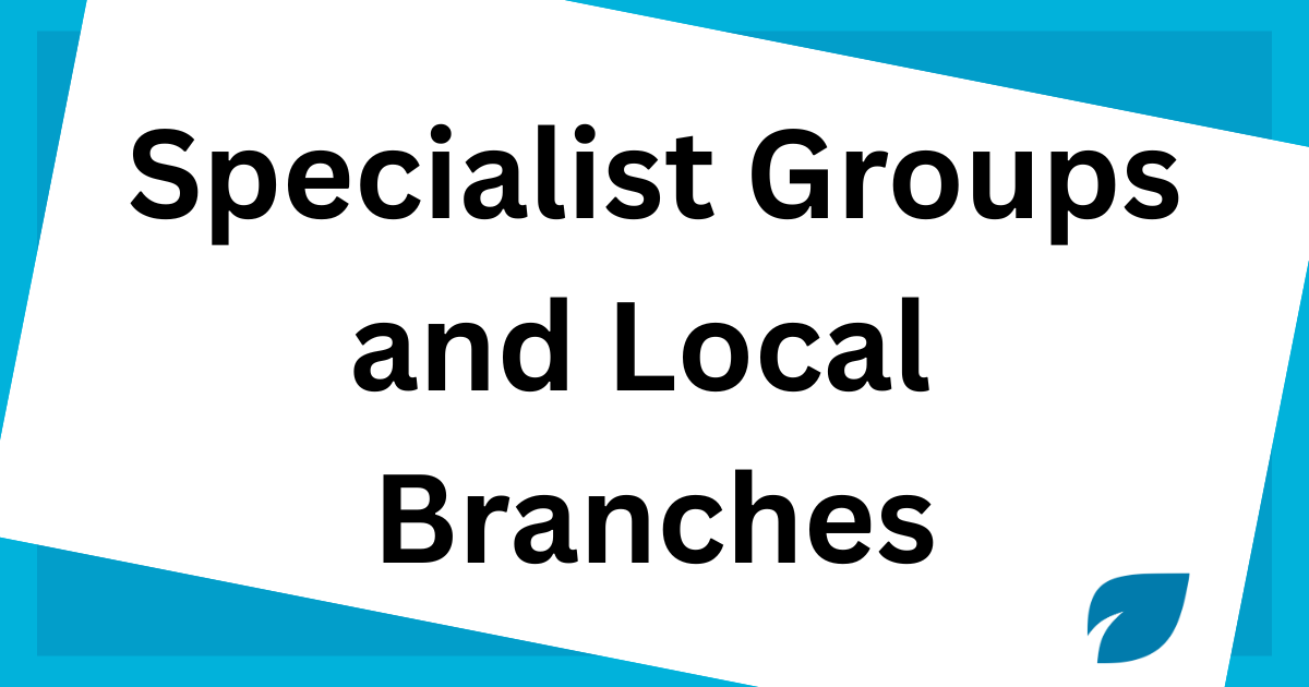 Specialist Groups and Local Branches.png